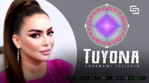 Шабнами Точиддин - Туёна | Shabnami Tojiddin - Tuyona