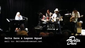 Delta Dave sings the Little Feat classic Sailing Shoes