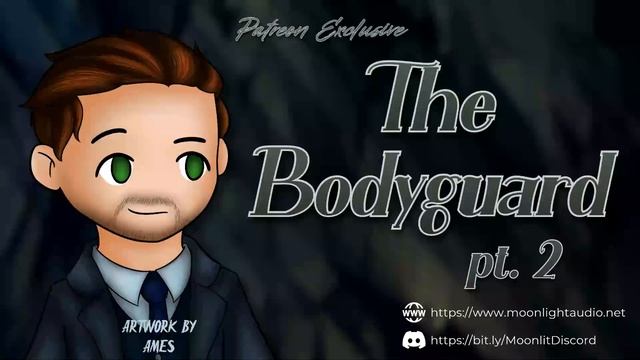 The Bodyguard, Pt. 2 [M4A] [My Focus Is Your Safety] [I'm A Professional] | Enemies-To-Lovers | ASM