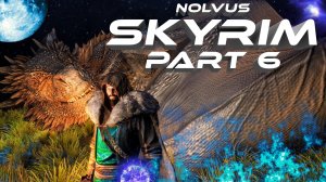 СкайримSkyrim #6 В поисках убийцы NOLVUS 2000+Модов Прохождение За Мага