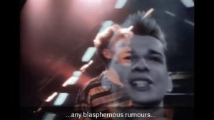 Blasphemous rumours (1:00)