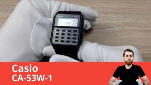 Часы Джокера, Марти Макфлая и Мистера Хайзенберга / Casio CA-53W-1 - Обзор и Настройка