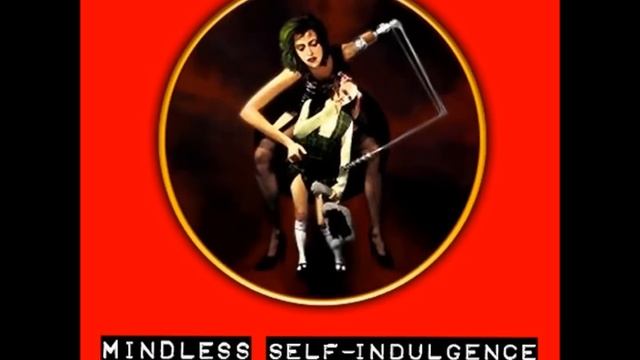 Mindless Self Indulgence - Mindless Self-Indulgence Self-Titled FULL ALBUM