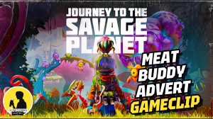 MEAT BUDDY ADVERT | JOURNEY TO THE SAVAGE PLANET, GAME CLIPS #journeytothesavageplanet #gameclips