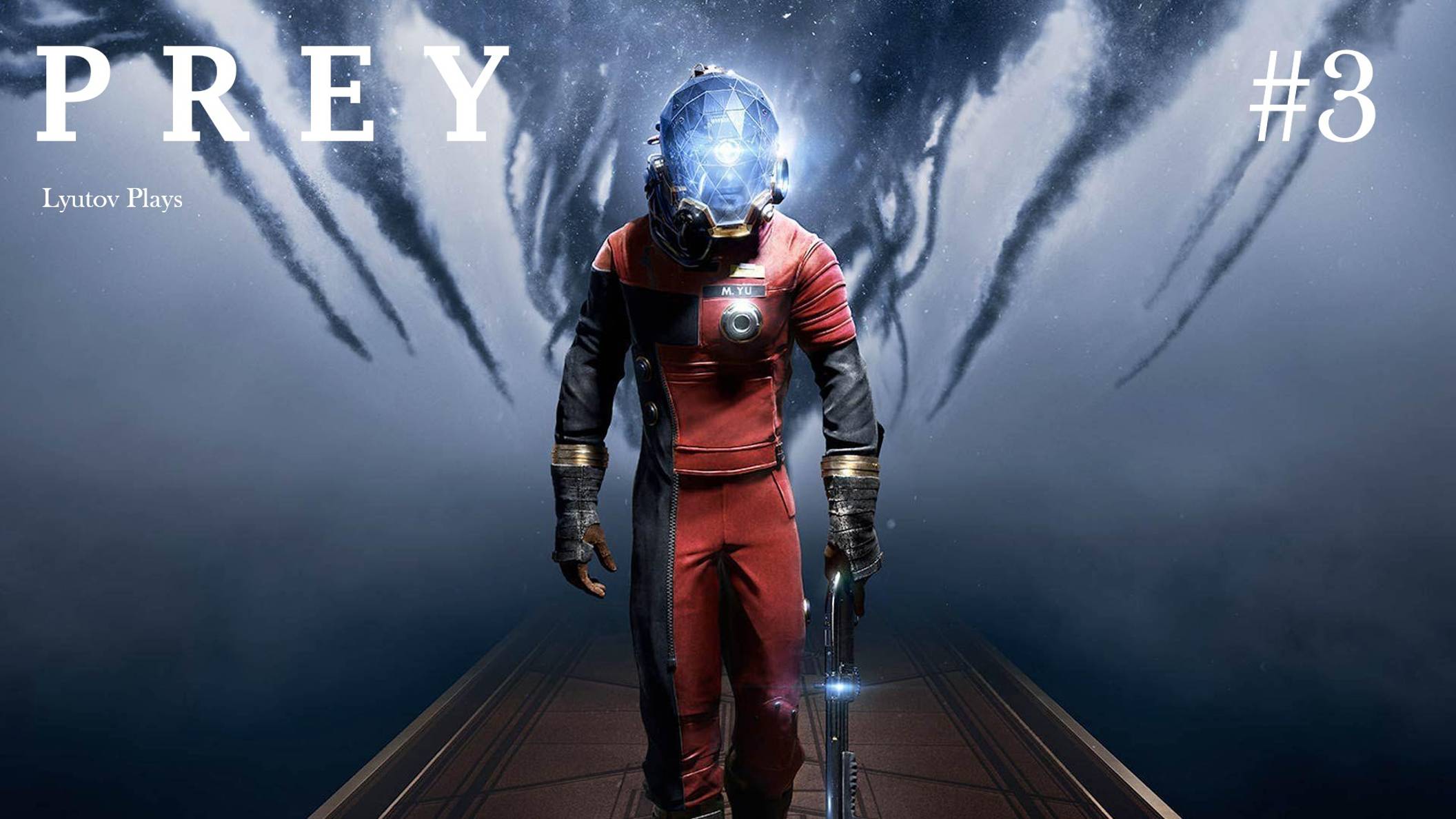 Prey, прохождение #3