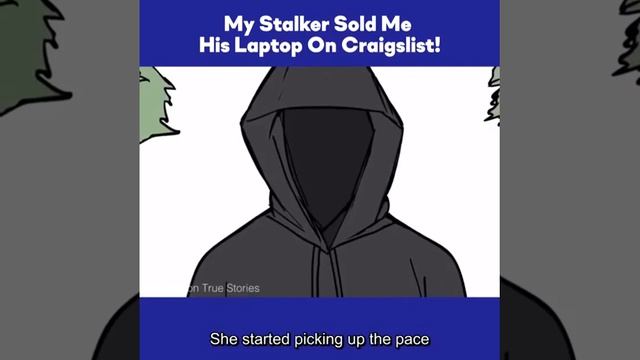 My Stalker sold me his laptop on Craigslist! смотреть онлайн