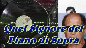 Quel Signore del Piano di Sopra - Adriano Celentano 1972 VINYL DISK