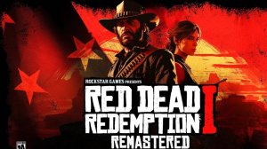 СТРИМ ► Red Dead Redemption - REMASTERED(PC)  #1