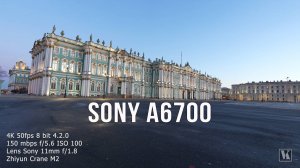 Камера Sony a6700 и Стабилизатор Zhiyun Crane M2 / Примеры Видео 4K