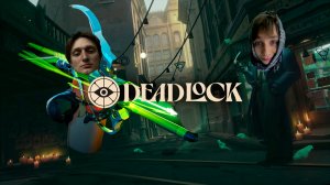 DEADLOCK - ДЯДЯ ЛЁХА ИГРАЕМ НА РЕЙТИНГЕ