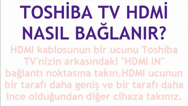 Toshiba TV Hdmi Nasıl Bağlanır? смотреть онлайн