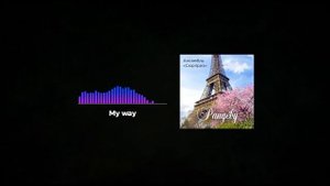 My Way / Ensemble «Surprise»