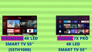 THOMSON (55TH1000) VS KODAK (7X PRO) | BEST 55 INCH 4K LED SMART ANDROID TV UNDER ₹30000