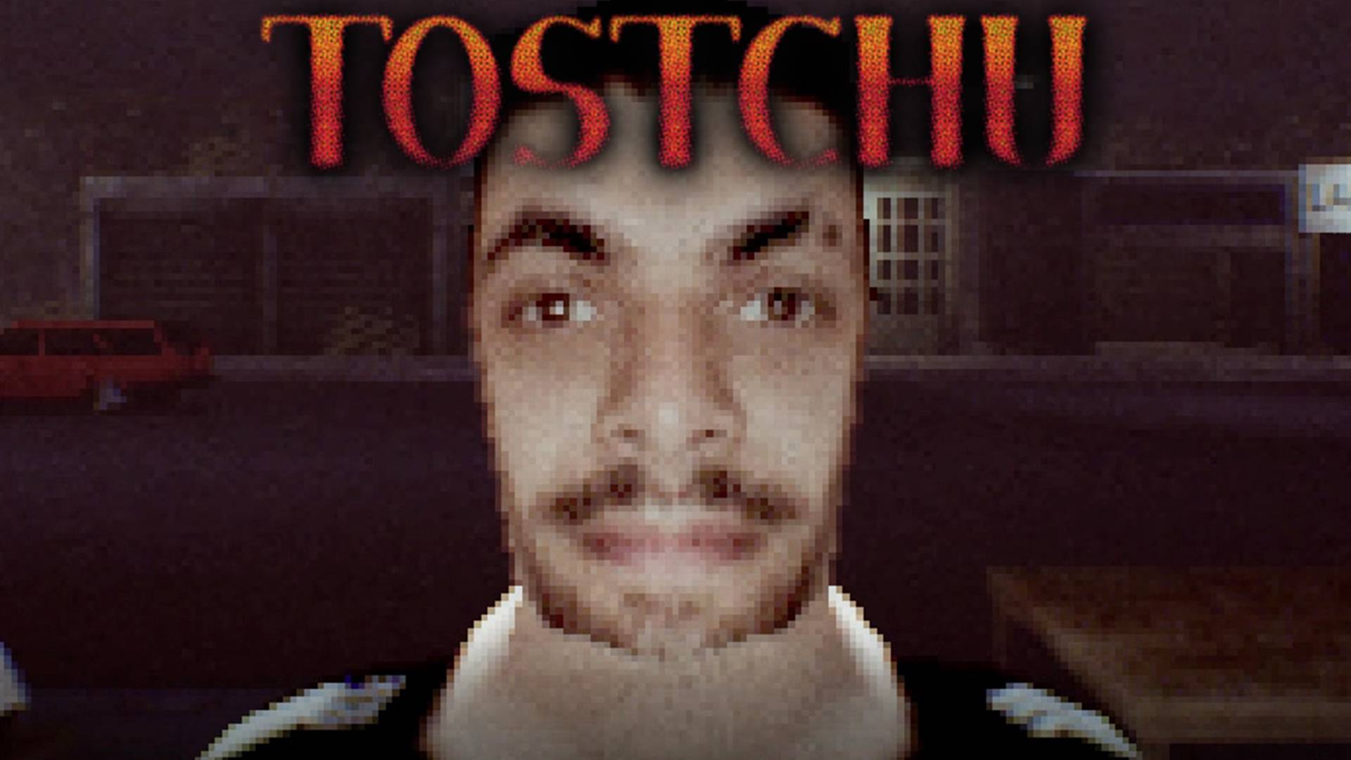 ПОДОЗРИТЕЛЬНЫЕ ГАДЫ ► Tostchu ► ПРОХОЖДЕНИЕ (2)