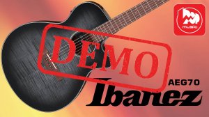 Электроакустика IBANEZ AEG70 - демонстрация звучания
