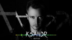 KSANDR - Never (official audio)