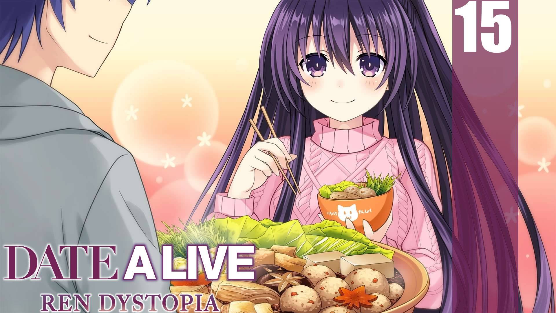 (PC) DATE A LIVE: Ren Dystopia Прохождение - Часть 15 (END) (Рут Токи)