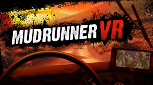 MudRunner VR