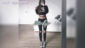 ALTARE – LUCID (SLOWED)