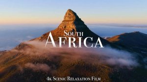 South Africa 4K - Scenic Relaxation Film With African Music