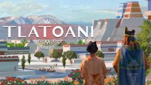 Tlatoani: Aztec Cities