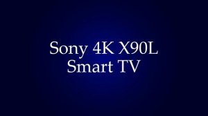 Sony X90L vs X80L vs X85L - 43" To 98" HDR LED TVs.