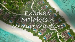 Вебинар с отелями Pullman Maldives & Mercure Maldives