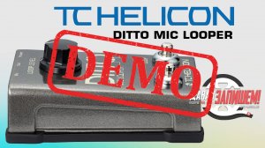 Вокальный эффект TC HELICON DITTO MIC LOOPER - демонстрация звучания