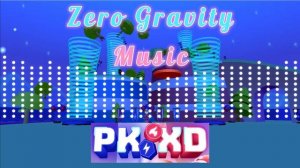 PK XD Zero Gravity Music⚡/ ПК ХД Музыка Нулевой Гравитации⚡