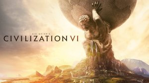 Sid Meier’s Civilization VI ★ Песочница ★ Опасные соседи