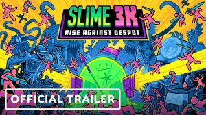 Slime 3K: Rise Against Despot - Официальный Трейлер Запуска