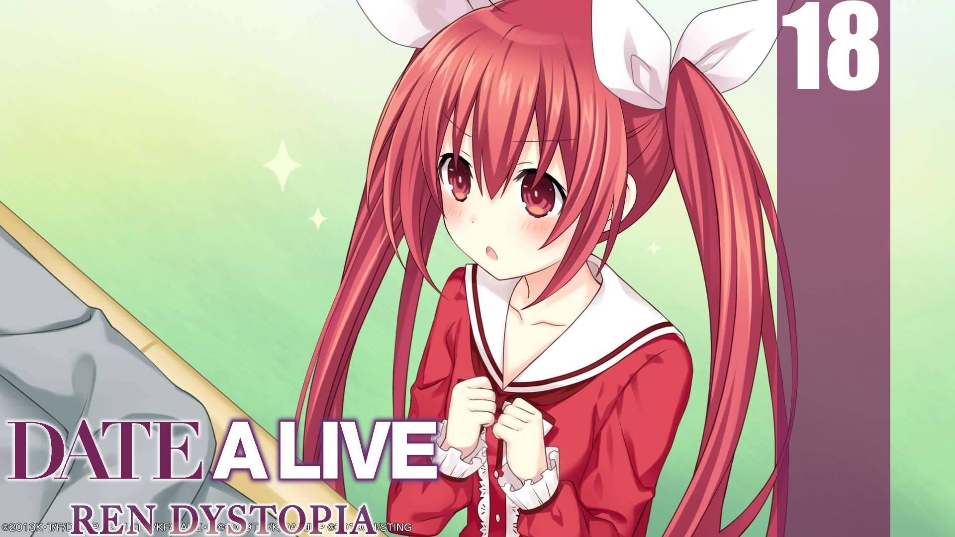 (PC) DATE A LIVE: Ren Dystopia Прохождение - Часть 18 (Рут Котори)