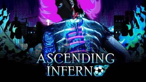 Ascending Inferno