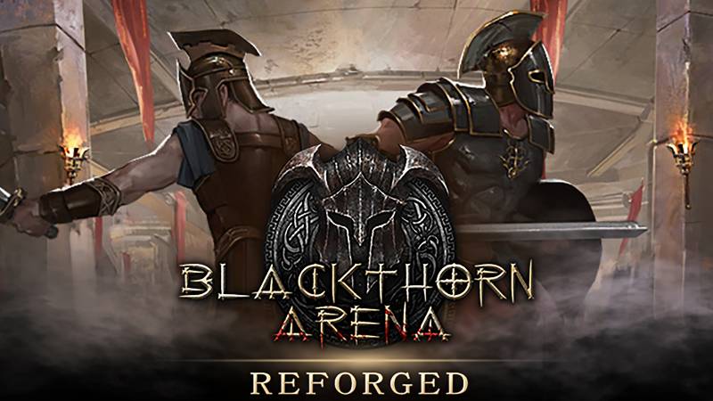 Blackthorn Arena: Reforged