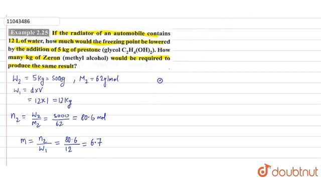 If the radiator of an automobile contains 12 L of water, how much would the freezing point be lo... смотреть онлайн