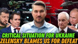 Critical situation for the Ukrainian Armed Forces. Zelensky blames the US. Updates from the front