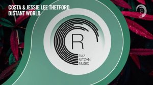 Costa ft Jessie Lee Thetford -Distant World (Extended Mix)