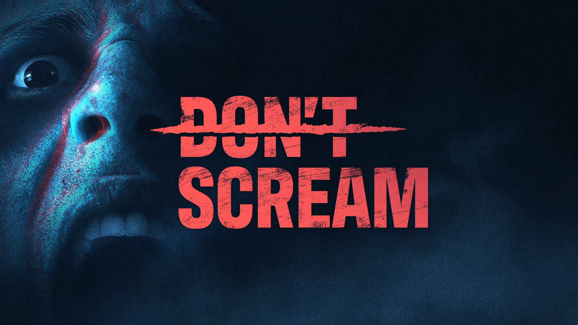 DON'T SCREAM