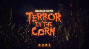 Terror in the Corn