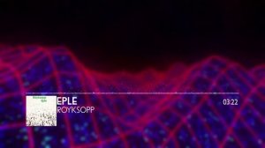 Royksopp – Eple (Shakedown Club Mix)