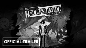 Wolfstride - Официальный Трейлер