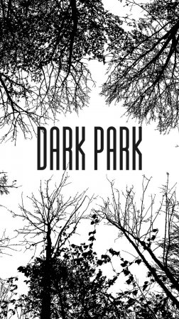 Dark Park - Мечта одна