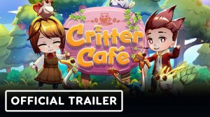 Critter Café - Официальный Трейлер Даты Релиза