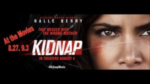 Kidnap: The Day Love Went to War ~ August 27, 2017