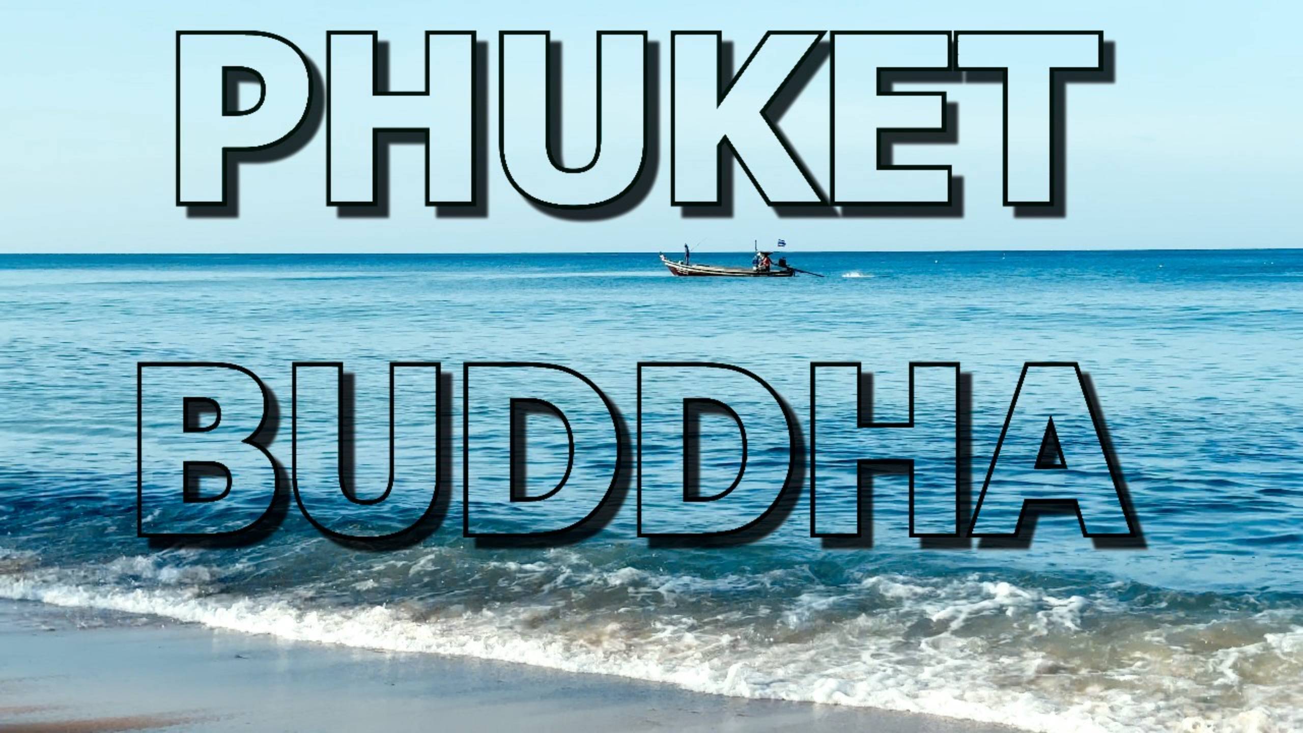 PHUKET BIG BUDDHA смотреть онлайн