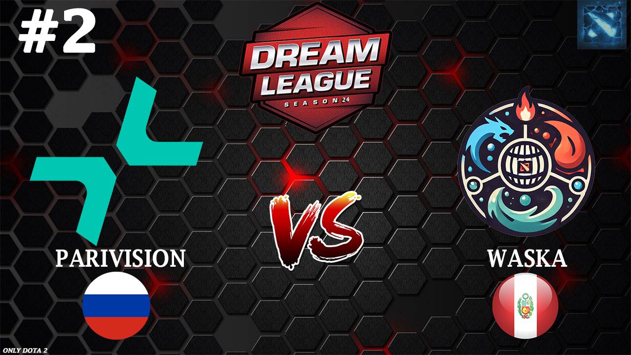 ДП В СЛОЖНУЮ ОТ ВАСКИ! | PARIVISION Vs Waska #2 (BO3) DreamLeague S24
