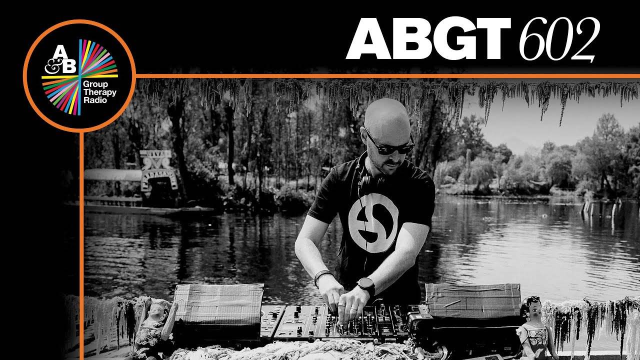 Above & Beyond – Group Therapy 602 (GUEST MIX: Keanler)