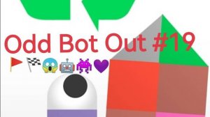 Странный бот вне мира|ЛЕТАЮЩАЯ МАШИНА|Odd Bot Out