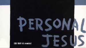 Depeche Mode - Personal Jesus (DJ RAY-G remix)