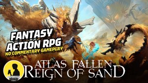 FANTASY ACTION RPG | ATLAS FALLEN: REIGN OF SAND, GAMEPLAY #atlasfallen #gameplay